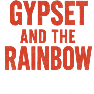 Gypset and the Rainbow