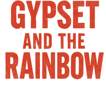 Gypset and the Rainbow